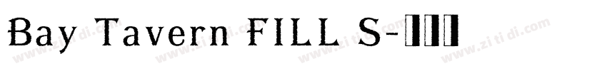 Bay Tavern FILL S字体转换
